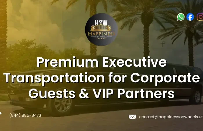 Premium Executive Transportation for Corporate Guests & VIP Partners
